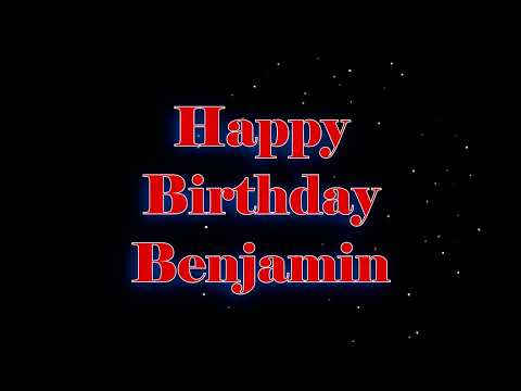 Happy Birthday Benjamin - Geburtstagslied für Benjamin