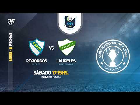 Serie B - Fecha 5 - Porongos (FLO) vs Laureles (FBT)