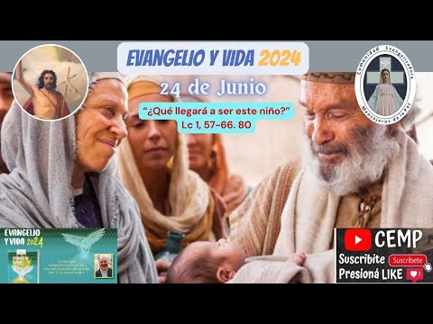 Reflexión Evangelio, Lunes 24 de Junio del 2024, P. Carlos Gastón Kitegroski CEMP