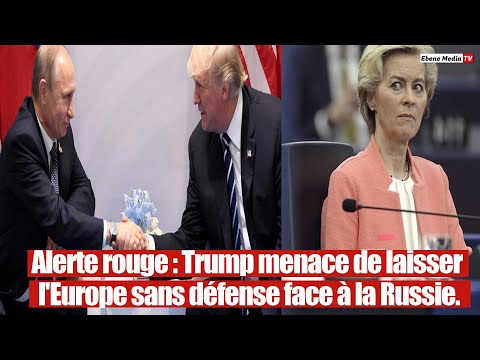 L'OTAN en crise : Trump voulait remettre l’Europe à la Russie.