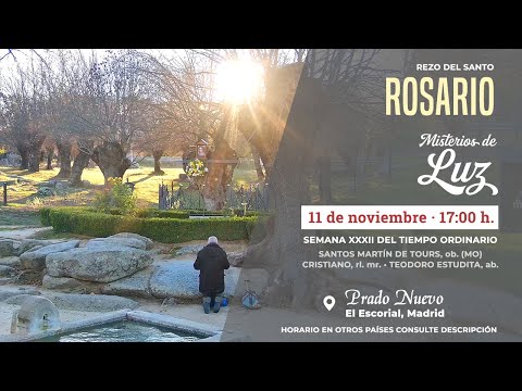 Santo Rosario de Hoy (Misterios de Luz) en Directo desde Prado Nuevo, Jueves 11 de Nov., 17:00 h.