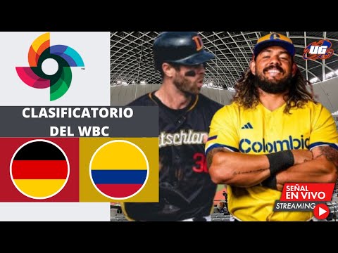 EN VIVO: ALEMANIA VS COLOMBIA 04 MARZO - CLASIFICATORIO AL CLASICO MUNDIAL DE BEISBOL 2025