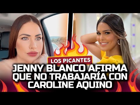 Jenny Blanco afirma que no trabajaría con Caroline Aquino | Vive el Espectáculo