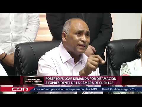 Roberto Fulcar demanda por difamación a expresidente de la Cámara de Cuentas