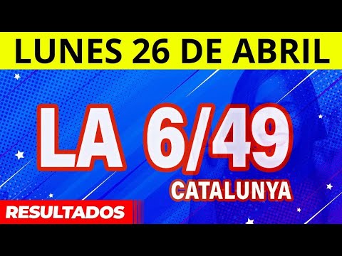 Resultados de La 6 49 de Cataluña del Lunes 26 de Abril del 2021