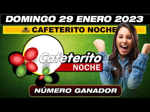 CAFETERITO NOCHE Resultado del día 29 de enero 2023 NÚMERO GANADOR