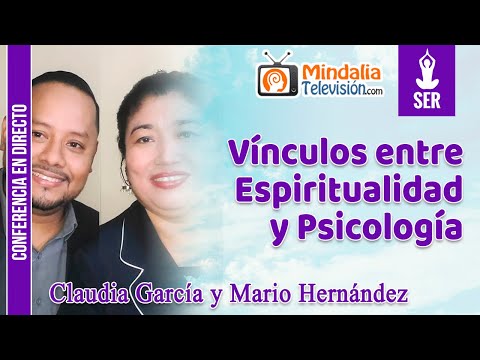 23/01/23 Vínculos entre Espiritualidad y Psicología, por Claudia García y Mario Hernández