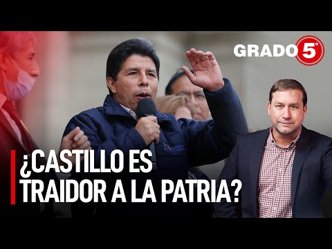 ¿Castillo es traidor a la patria? | Grado 5 con René Gastelumendi