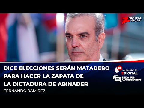 Dice elecciones serán matadero para hacer la zapata de la dictadura de Abinader