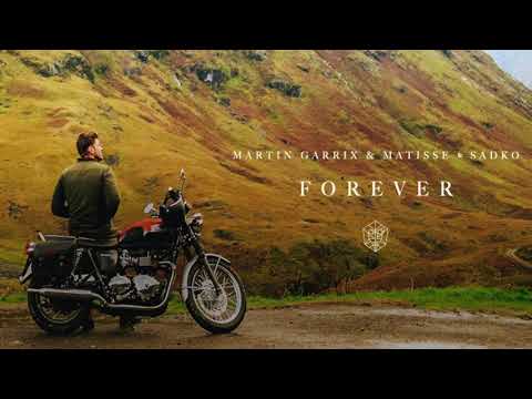 Martin Garrix & Matisse & Sadko - Forever (Official Audio)