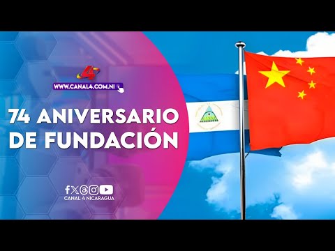 Nicaragua saluda el 74 aniversario de fundación de la República Popular China