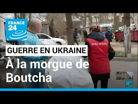 Guerre en Ukraine : à la morgue de Boutcha, les familles de victimes défilent • FRANCE 24