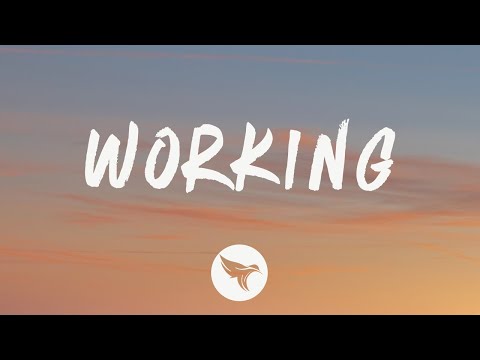 Tate McRae, Khalid - working (Lyrics)