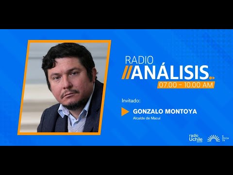 Gonzalo Montoya - Primera edición radioanálisis 05-04-2024