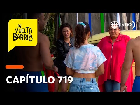 De Vuelta al Barrio 4: Sofía y Pepa quedaron impactadas con los amigos de Elisa (Capítulo 717)