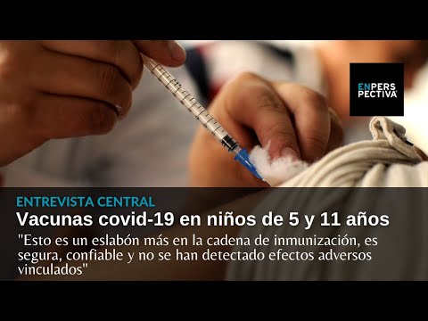 Vacunas covid-19 en niños de 5 y 11 años: «Esto es un eslabón más en la cadena de inmunización»