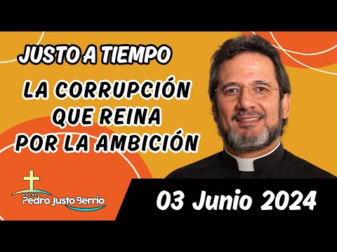 Evangelio de hoy Lunes 03 Junio 2024 | Padre Pedro Justo Berrío