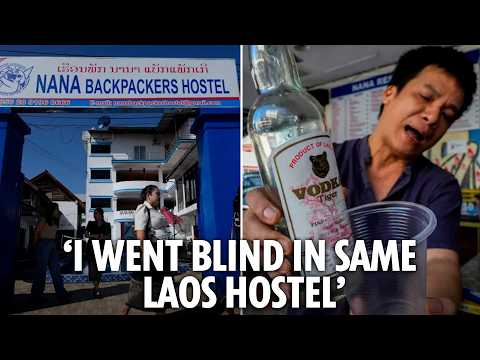 Backpacker went BLIND after drinking 'toxic booze' in Laos hostel days before six died