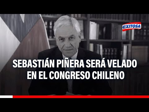 Sebastián Piñera: restos del expresidente serán velados en el Salón de Honor del Congreso chileno