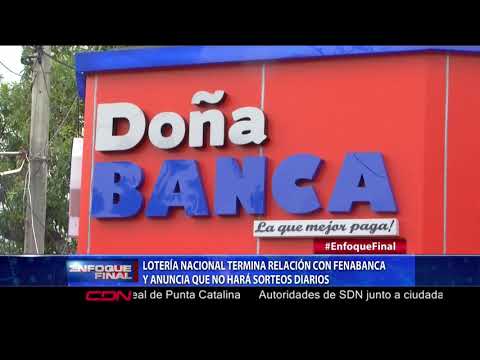 Lotería Nacional termina relación con Fenabanca y anuncia que no hará sorteos diarios