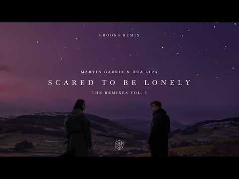 Martin Garrix & Dua Lipa - Scared To Be Lonely (Brooks Extended Remix)