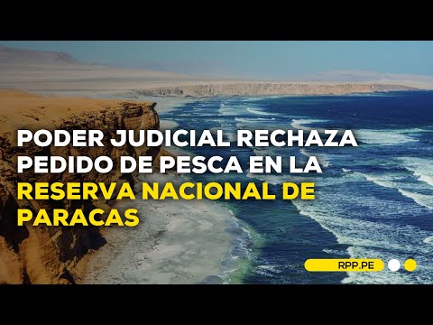 Rechazan pedido de pesca en la Reserva Nacional de Paracas