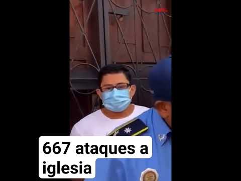 Persecución a iglesia católica en Nicaragua en números, alarmante informe