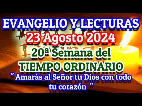 Evangelio de hoy Viernes 23 de Agosto 2024 | Lecturas de hoy