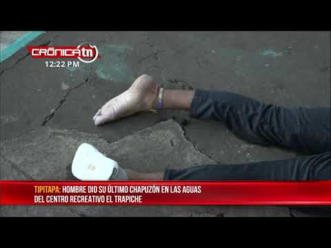 Joven muere ahogado en el centro turístico El Trapiche - Nicaragua