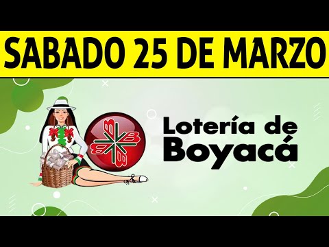 Resultados Lotería de BOYACÁ del Sábado 25 de Marzo de 2023 | PREMIO MAYOR