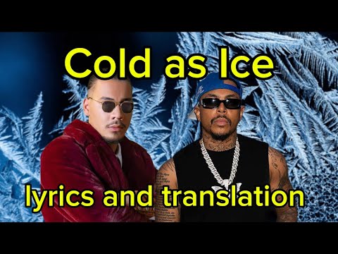 "Cold as Ice" - Luciano x Apache207 (lyrics and English translation)