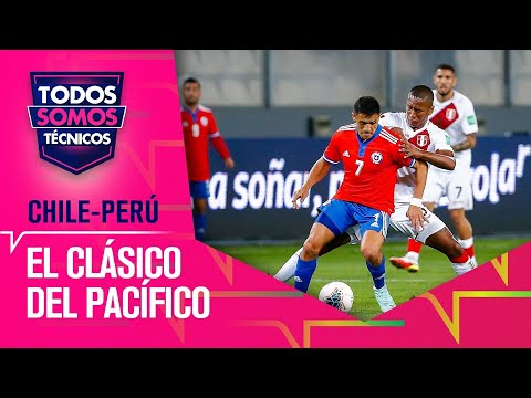 Se viene un nuevo Clásico del Pacífico entre Chile y Perú - Todos Somos Técnicos