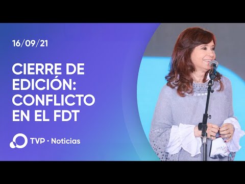 Cierre de Edición: conflicto interno en el Frente de Todos