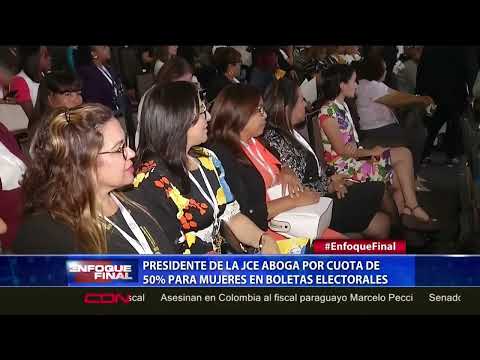 Presidente de la JCE aboga por cuota de 50 % de mujeres en boletas electorales