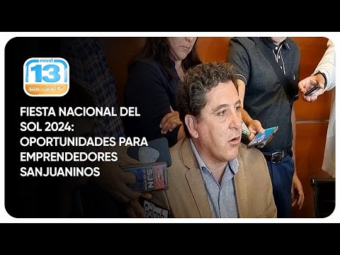 Fiesta Nacional del Sol 2024: Oportunidades para emprendedores sanjuaninos