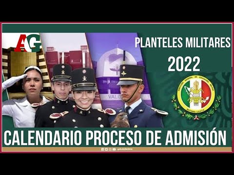 CONVOCATORIA DE ADMISIÓN A PLANTELES MILITARES 2022