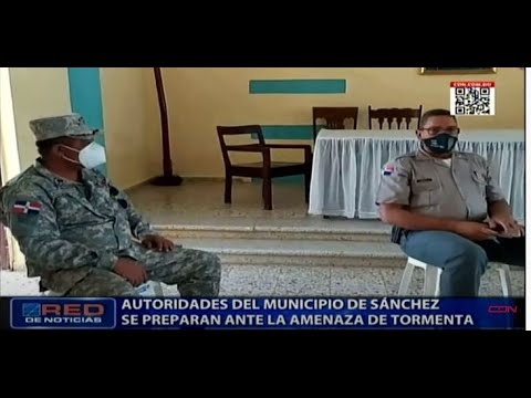 Autoridades del municipio de Sánchez se preparan ante la amenaza de tormenta