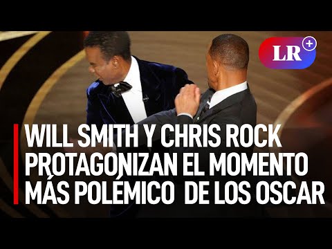 Will Smith vs. Chris Rock: todo sobre el momento más polémico de los Oscar 2022  | #LR