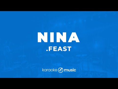 Nina - .Feast (KARAOKE VERSION)