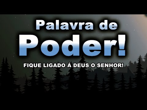 (()) PALAVRA DE PODER   FIQUE LIGADO Á DEUS O SENHOR!