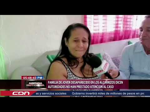 Familia de joven desaparecido en Los Alcarrizos dicen autoridades no han prestado atención al caso