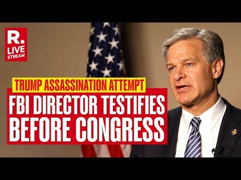 Trump Assassination Bid Hearing | FBI Director Chris Wray Testimony Before Congress