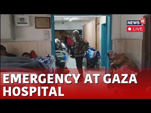 Gaza Hospital Live Updates | Unbelievable Scene At Al-Aqsa Hospital In Deir Al-Balah | News18 | N18L