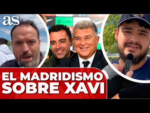 La AFICIÓN del REAL MADRID CONTENTA con la DECISIÓN de XAVI