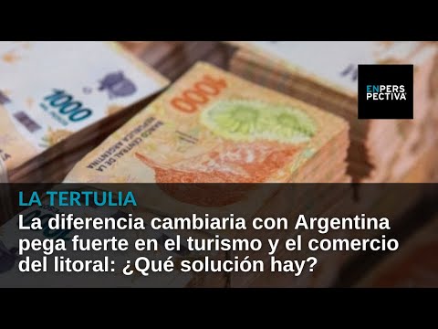 Diferencia cambiaria con Argentina golpea al turismo y al comercio del litoral: ¿Qué solución hay?