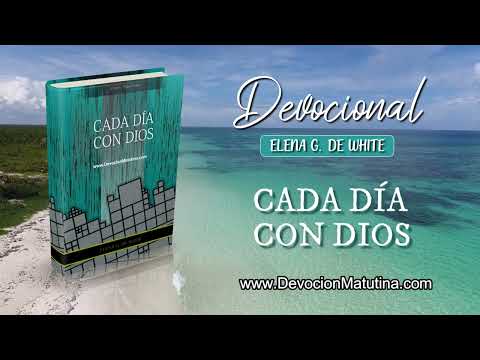 8 de octubre | Devocional: Cada Día con Dios | Poned la mira en el cielo