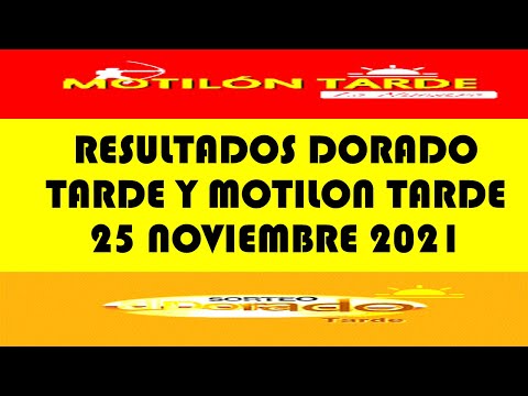 Resultados del DORADO TARDE de jueves 25 noviembre 2021 MOTILON TARDE LOTERIAS DE HOY RESULTADOS DIA