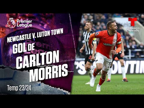 Goal Carlton Morris - Newcastle v. Luton Town 23-24 | Premier League | Telemundo Deportes