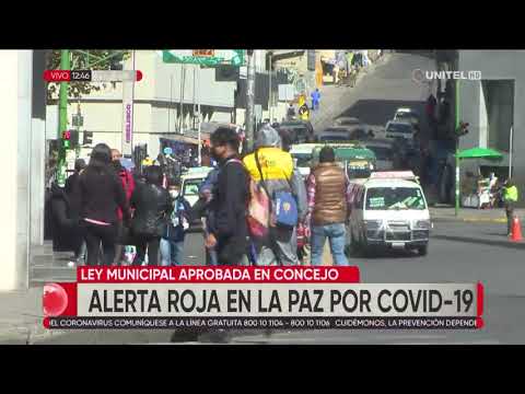 Declaran alerta roja en La Paz para contener la aceleración de contagios de coronavirus