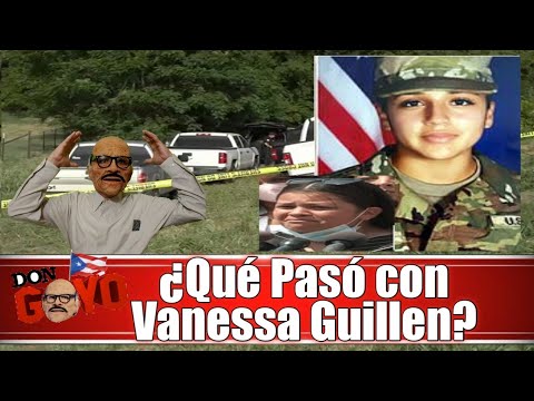 ? ¿Que paso con la soldado Vanessa Guillen??